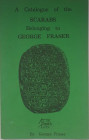 Fraser G. A Catalogue of the Scarabs Belonging to George Fraser. New York 1979. Brossura ed. pp. 65, tavv. XVI, ill in b/n. Buono stato.