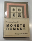 Gnecchi F. Monete Romane. Milano 1989. Brossura ed. pp. 365, ill. In b/n, + tavv. 3 ripiegate. Ottimo stato.