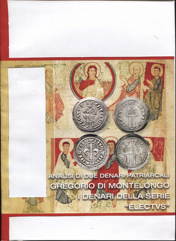 KEBER A. - Analisi di due denari patriarcali; Gregorio di Montelongo, i denari d...