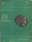 PAUTASSO A. – Le monete preromane dell’Italia settentrionale. Varese, 1966. pp. 162, tavv. 112. ril ed molto sciupata, interno buono stato, molto raro...