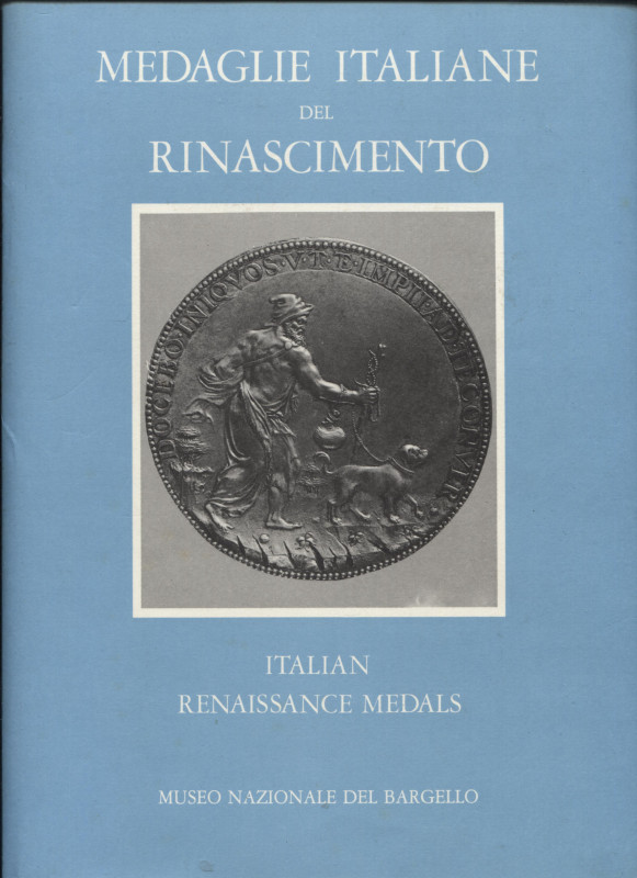 POLLARD G. J. - Medaglie italiane del Rinascimento, nel Museo Nazionale del Barg...
