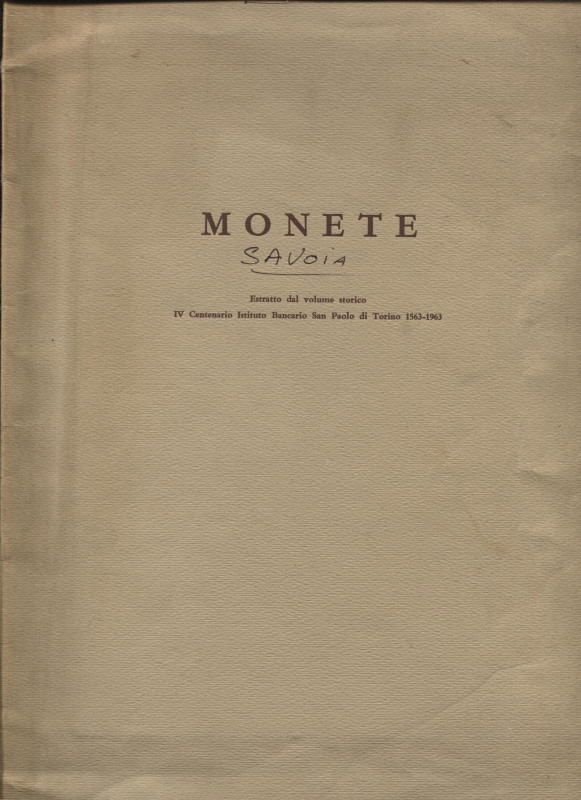 SACHERO L. - Monete ( Savoia). Torino, 1963. Pp. 2, tavv. 20 a colori. ril. ed b...