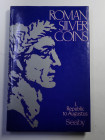 Seaby H.A. - London, 1978. Roman Silver Coins I Republic to Augustus Pp. 169, ill. nel testo b\n. ril. ed ottimo stato.
