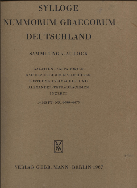 SYLLOGE NUMM. GRAECORUM. Deutschland. Sammlung V. Aulock. Galatien - Kappadokien...