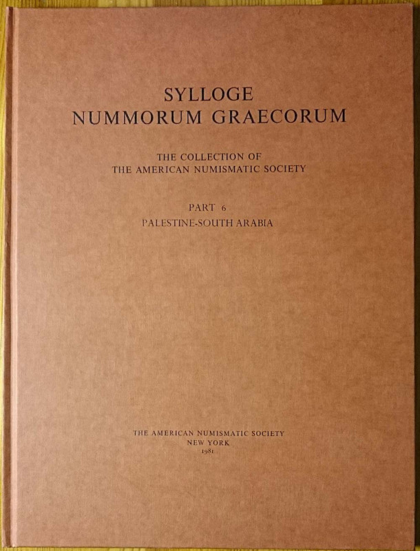 Sylloge Nummorum Graecorum – The Collection of The American Numismatic Society. ...