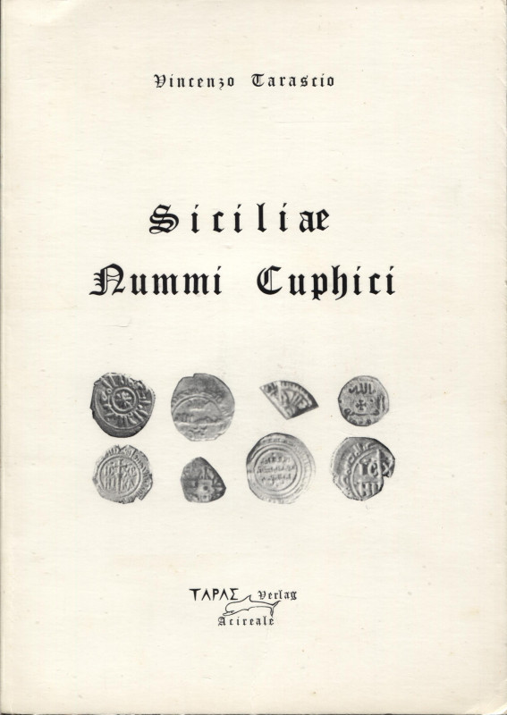 TARASCIO V. - Siciliae nummi cufici. Acireale, 1986. Pp. 263, tavv. 6 + 151 ill ...