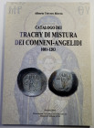 Trivero Rivera A. - Catalogo dei Trachy di mistura dei Comneni-Angelidi (1081-1203) 2014. Pp. 76, ril ed nuovo.