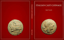 VECCHI I. – Italian Cast Coinage. Londra, 2013. pp. 84, tavv. 90, 2 carte geografiche