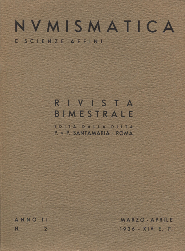 A.A.V.V., Santamaria P. & P. Numismatica. Anno II N° 2, Marzo-Aprile. Roma 1936....