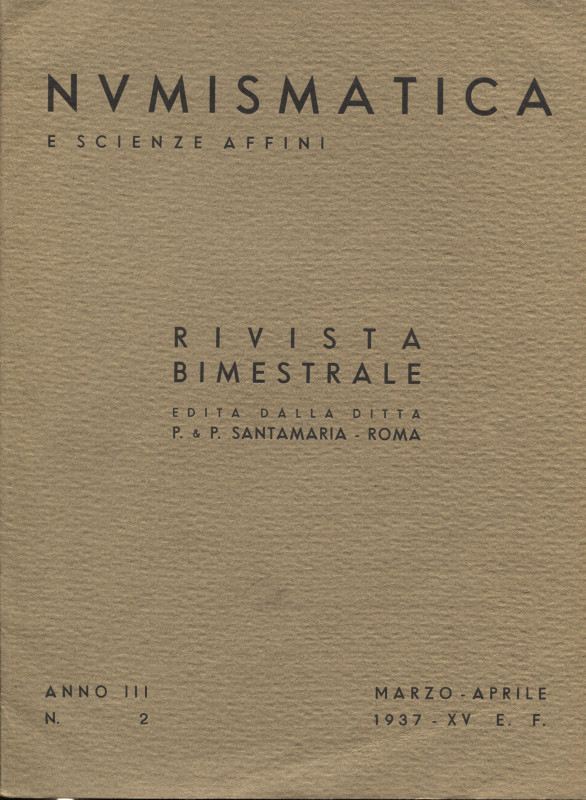 A.A.V.V., Santamaria P. & P. Numismatica. Anno III N° 2, Marzo-Aprile. Roma, 193...
