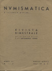 A.A.V.V., Santamaria P. & P. Numismatica. Anno III N° 2, Marzo-Aprile. Roma, 1937. Pp. 25-48, ill. nel testo. Indice: - MAGNAGUTI A. Dallo Statere al ...