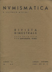 A.A.V.V., Santamaria P. & P. Numismatica. Anno III N° 4-5, Luglio-Ottobre. Roma, 1937. Pp. 69-104, ill. nel testo. Indice:- MAGNAGUTI A. Dallo Statere...