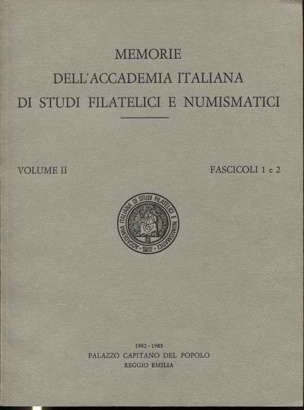 A.A.V.V. Memorie dell'Accademia Italiana di Studi Filatelici e Numismatici. Vol....