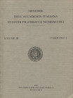 A.A.V.V. Memorie dell'Accademia Italiana di Studi Filatelici e Numismatici. Vol. III, fascicolo 2. Reggio Emilia, 1987. pp.131, tavole e ill nel testo...