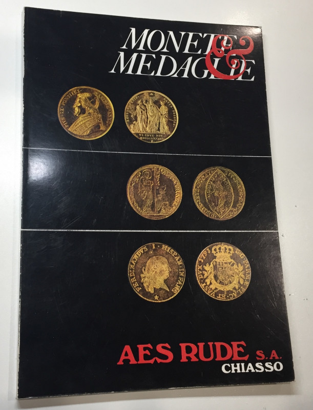 Aes Rude Monete e Medaglie. Chiasso 04-05 Novembre 1977. Brossura ed. pp. 55, lo...