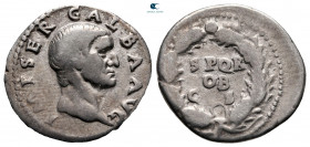 Galba AD 68-69. Struck circa June AD 68 - January AD 69. Rome. Denarius AR