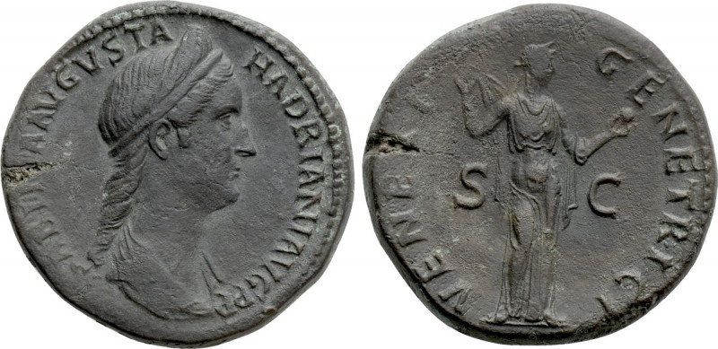 SABINA (Augusta, 128-136/7). Sestertius. Rome. 

Obv: SABINA AVGVSTA HADRIANI ...