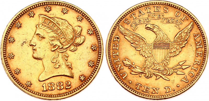 United States 10 Dollars 1882
KM# 102; N# 16134; Gold (.900) 16.72 g.; "Coronet...