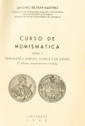 CURSO DE NUMISMATICA, Tomo I. Antonio Beltrán Martínez, Cartagena. 1950. Encuadernado.