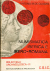 NUMISMATICA IBERICA E IBERO-ROMANA. Antonio M. de Guadán, Madrid. 1969
