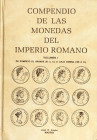 COMPENDIO DE LAS MONEDAS DEL IMPERIO ROMANO, Vol. I y II. Juan R. Cayón, Madrid. 1985.