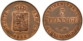 Altdeutsche Münzen und Medaillen 
 Anhalt-gemeinschaftlich 
 Cu-3 Pfennige 1839. AKS 25, J. 61. Prachtexemplar, Stempelglanz