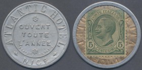 Italy: Italy : stamp money ”ATLANTIC HOTEL NICE”, aluminium capsule with 5C. Victor Emanuel III, not common as an advertisement for a hotel in France...