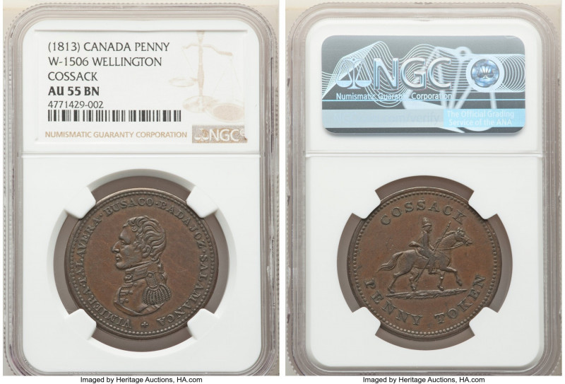 Lower Canada "Wellington/Cossack" Penny Token ND (1813) AU55 Brown NGC, Withers-...