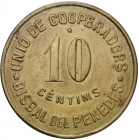 Bisbal del Penedès. Unió de Cooperadors. 10 céntimos. (AL. 2409). Rara. 6,19 g. MBC+.