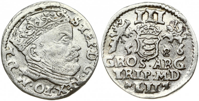 Lithuania 3 Groszy 1586 Vilnius. Stephen Bathory(1576–1586). Obverse: Crowned bu...