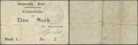 Deutschland - Notgeld - Elsass-Lothringen: Krüt, Oberelsass, Gemeinde, 1 Mark, o. D., gedruckter Gutschein, mit deutschem Stempel, Erh. III-IV, von gr...