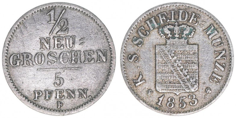 Friedrich August II. 1836-1854
Sachsen. 1/2 Neugroschen, 1853 F. 1,00g
AKS 108
v...