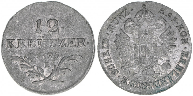 Franz (II.) I.1792-1835
12 Kreuzer, 1795 E. Karlsburg
4,28g
J.114, ANK 23
ss+