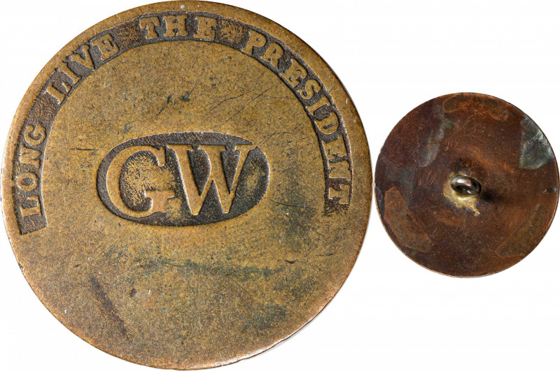 (1789) George Washington Inaugural Button. LONG LIVE THE PRESIDENT, Closely Spac...