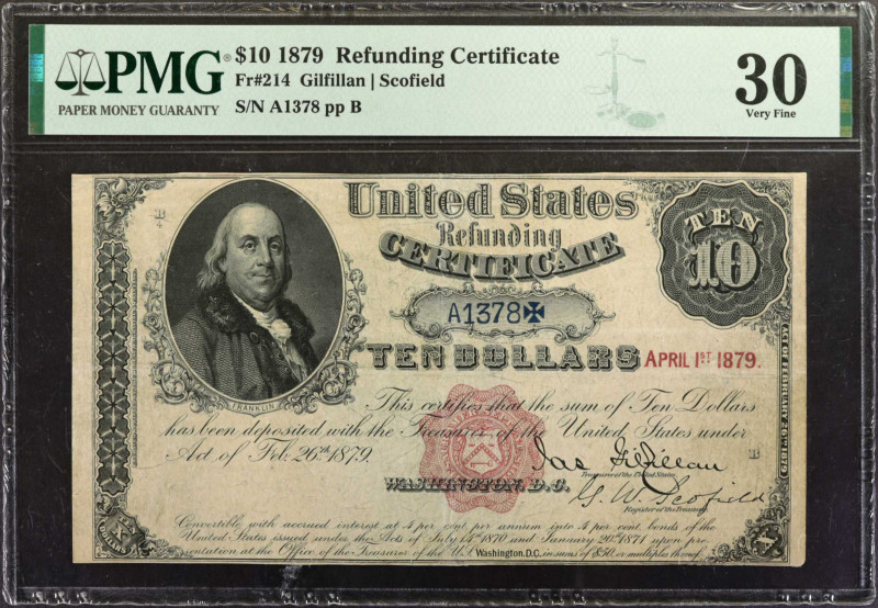 Fr. 214. 1879 $10 Refunding Certificate. PMG Very Fine 30.

An interesting pie...