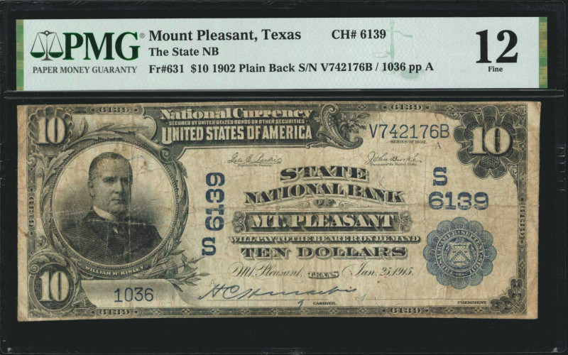 Mount Pleasant, Texas. $10 1902 Plain Back. Fr. 631. The State NB. Charter #6139...