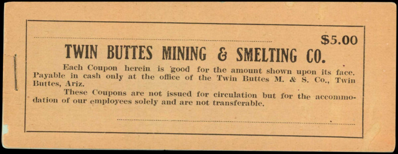 Twin Buttes, Arizona. Twin Buttes Mining & Smelting Co. Coupon Book. ND $5. Extr...