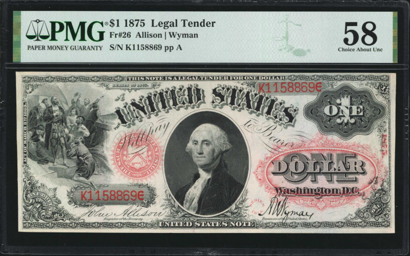 Fr. 26. 1875 $1 Legal Tender Note. PMG Choice About Uncirculated 58.

Allison ...