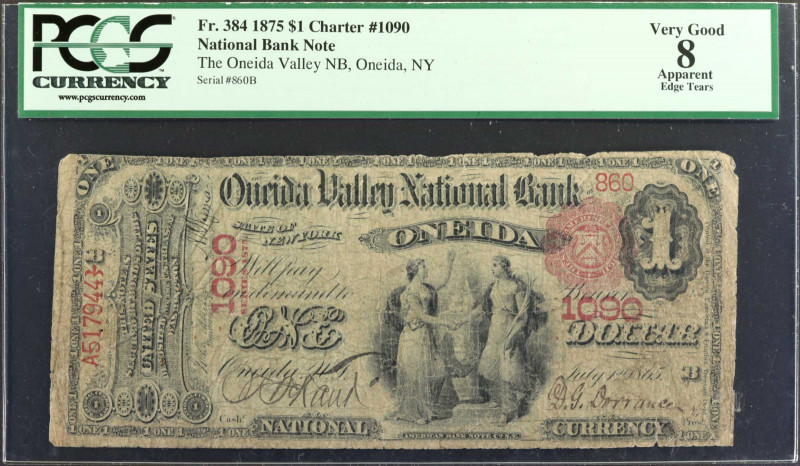 Oneida, New York. 1875 $1 Fr. 384. The Oneida Valley NB. Charter #1090. PCGS Cur...