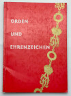 Literature Ordens & Decoration of Austria-Hungaria 1976
Kaindl.F.; 60 Pages