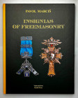 Literature Phaleristic Catalogue "Insignias of Freemasonry" 2016 (English Language)
By Pavol Marciš; Kozak - press; ISBN 978-80-89360-15-4
