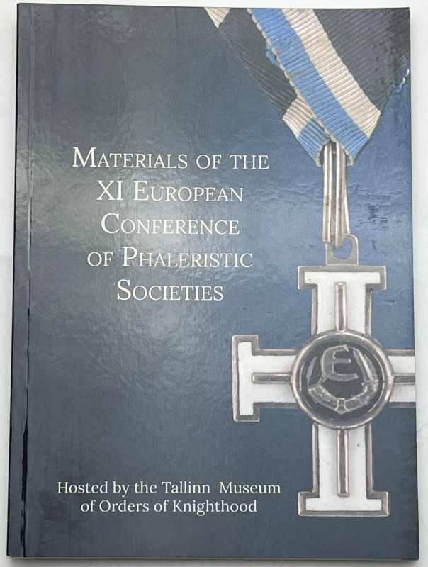 Literature Materials of the European Conference of Phaleristic Societis 2018
Lo...