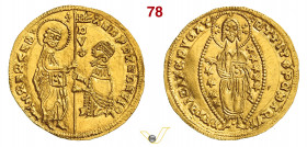 CHIO - EMISSIONI DI TIPO VENEZIANO 1300 (XIV Sec.) Ducato a nome di Andrea Dandolo (1344-1354) Gamb. - Au g 3,50 mm 23 • Tondello leggermente ondulato...