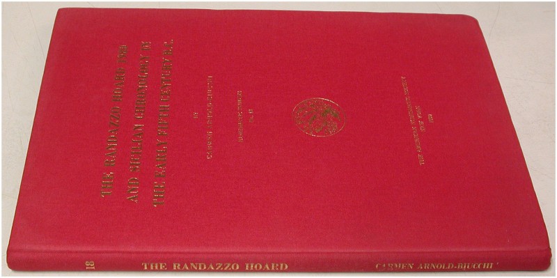 ANTIKE NUMISMATIK. ARNOLD-BIUCCHI, C. The Randazzo Hoard 1980 and Sicilian Chron...