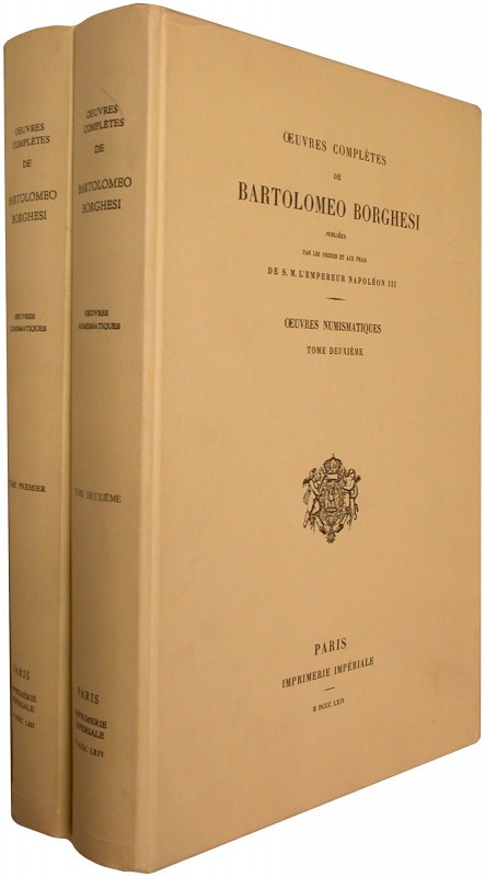 ANTIKE NUMISMATIK. BORGHESI, B. Oevres complètes de Bartolomeo Borghesi publiées...
