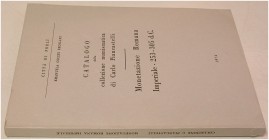 ANTIKE NUMISMATIK. COCCHI ERCOLANI, E. Catalogo della collezione numismatica di Carlo Piancastelli. Monetazione romana imperiale 253-305 d. C. Forli 1...