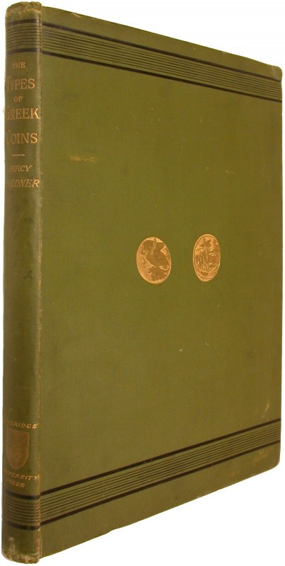 ANTIKE NUMISMATIK. GARDNER, P. The Types of Greek Coins. Cambridge 1883. VIII, 2...