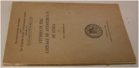 ANTIKE NUMISMATIK. MÖRKHOLM, O. Studies in the Coinage of Antiochus IV of Syria. Kopenhagen 1963. 75 S., 15 Tf. Broschiert. Besitzername auf dem Titel...