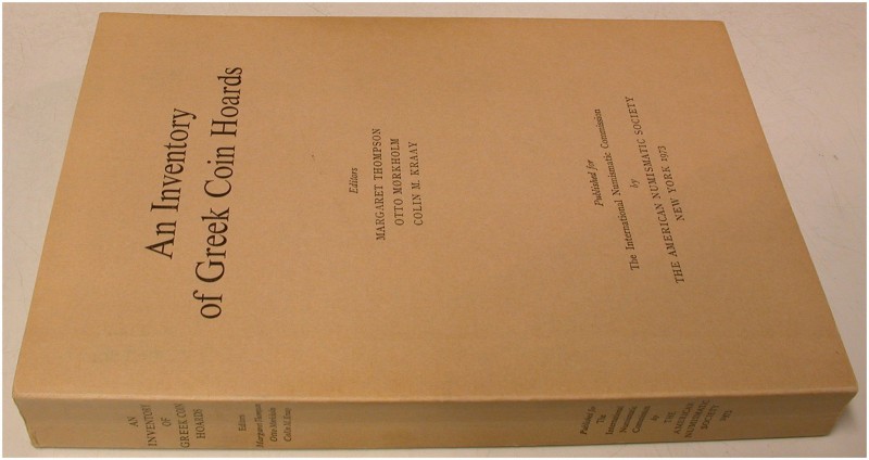 ANTIKE NUMISMATIK. THOMPSON, M., MÖRKHOLM, O., & KRAAY, C.M., An Inventory of Gr...