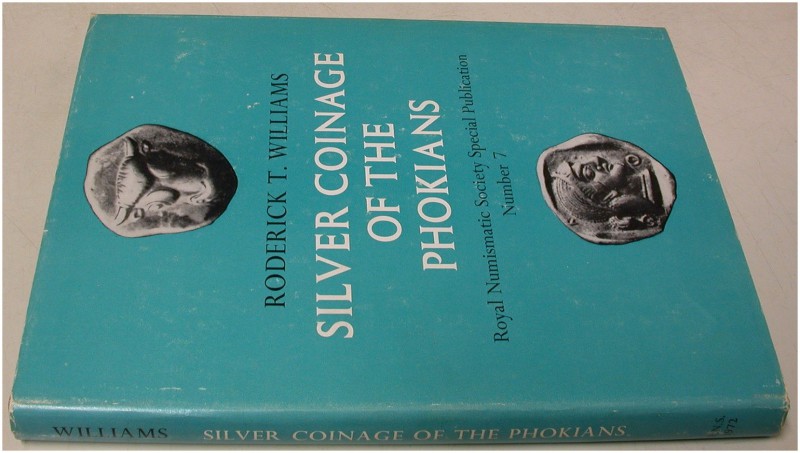 ANTIKE NUMISMATIK. WILLIAMS, R. T. Silver Coinage of the Phokians. London 1972. ...